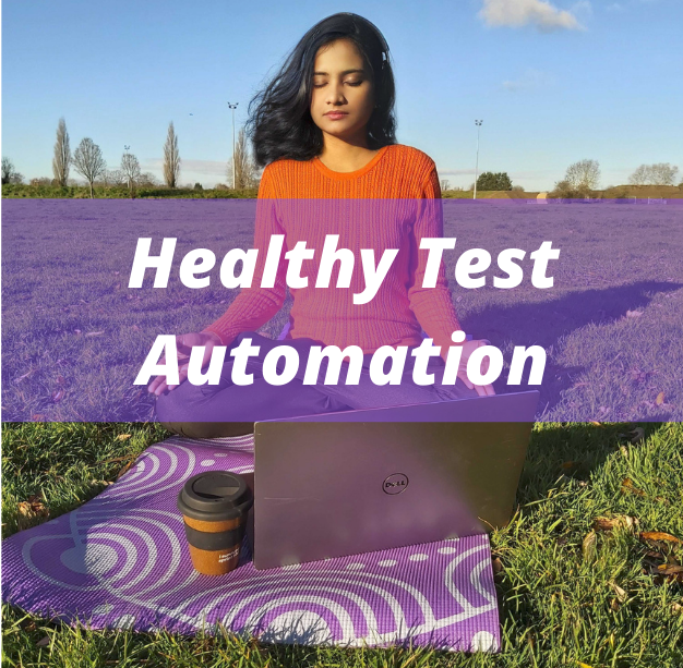 Healthy Test Automation