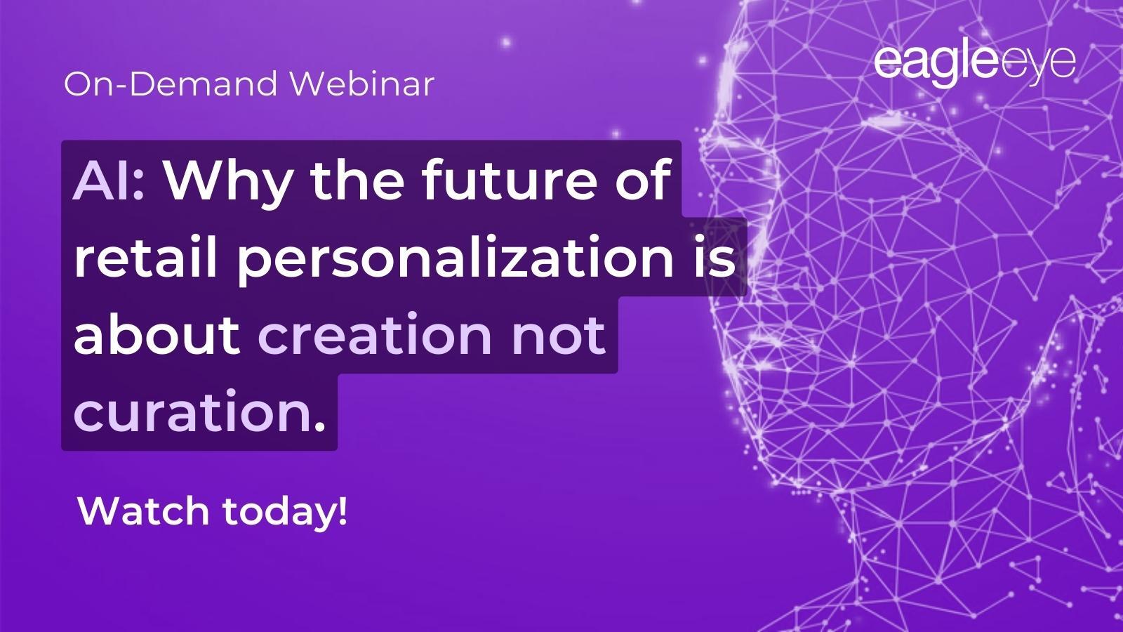 On-demand webinar on AI for retail personalization by Eagle Eye
