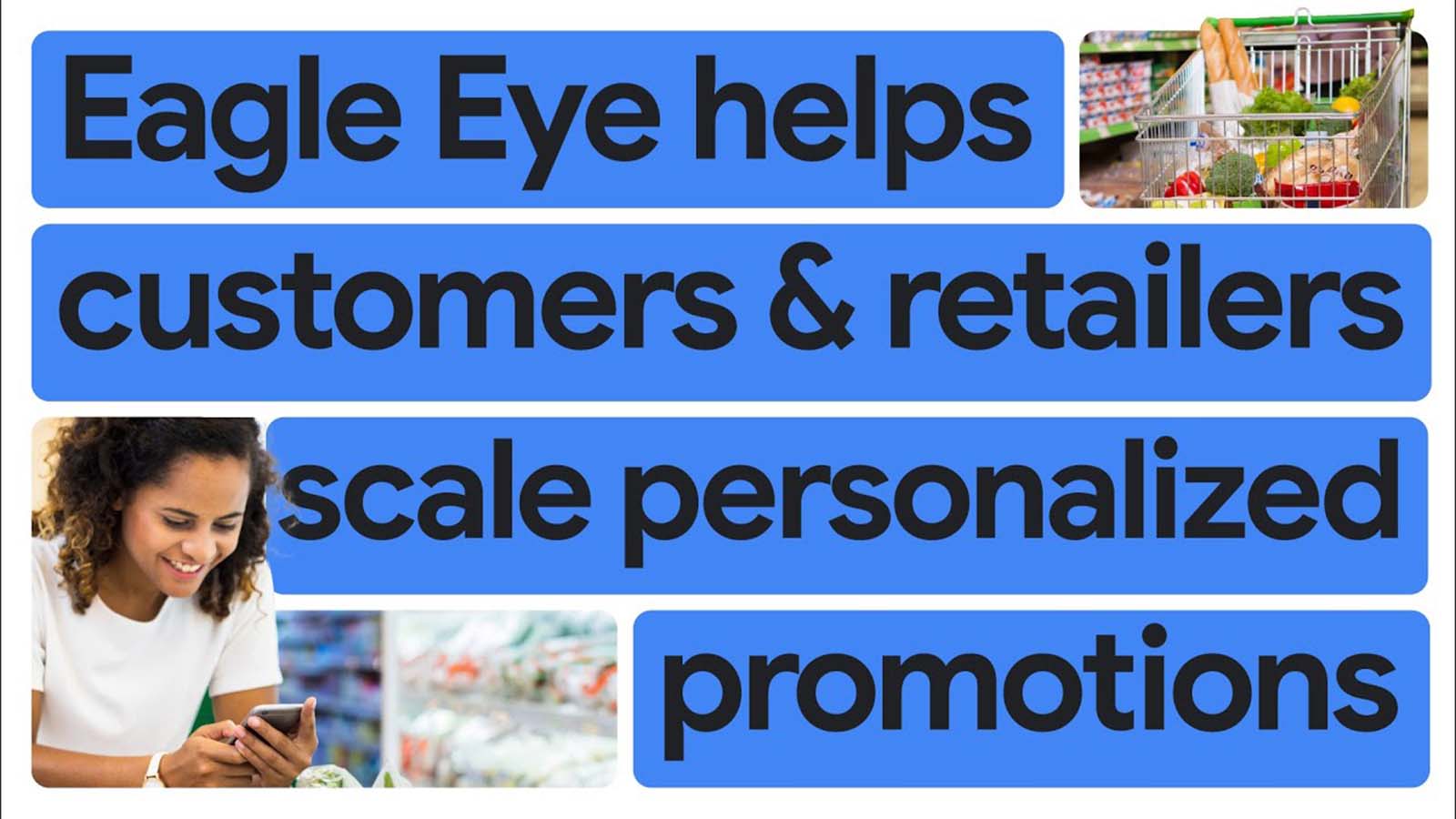 Eagle Eye helps customers and retailers scale personalized promotions
