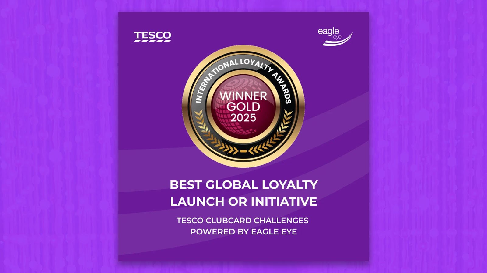 Best Global Loyalty Launch or Initiative at the 2025 International Loyalty Awards