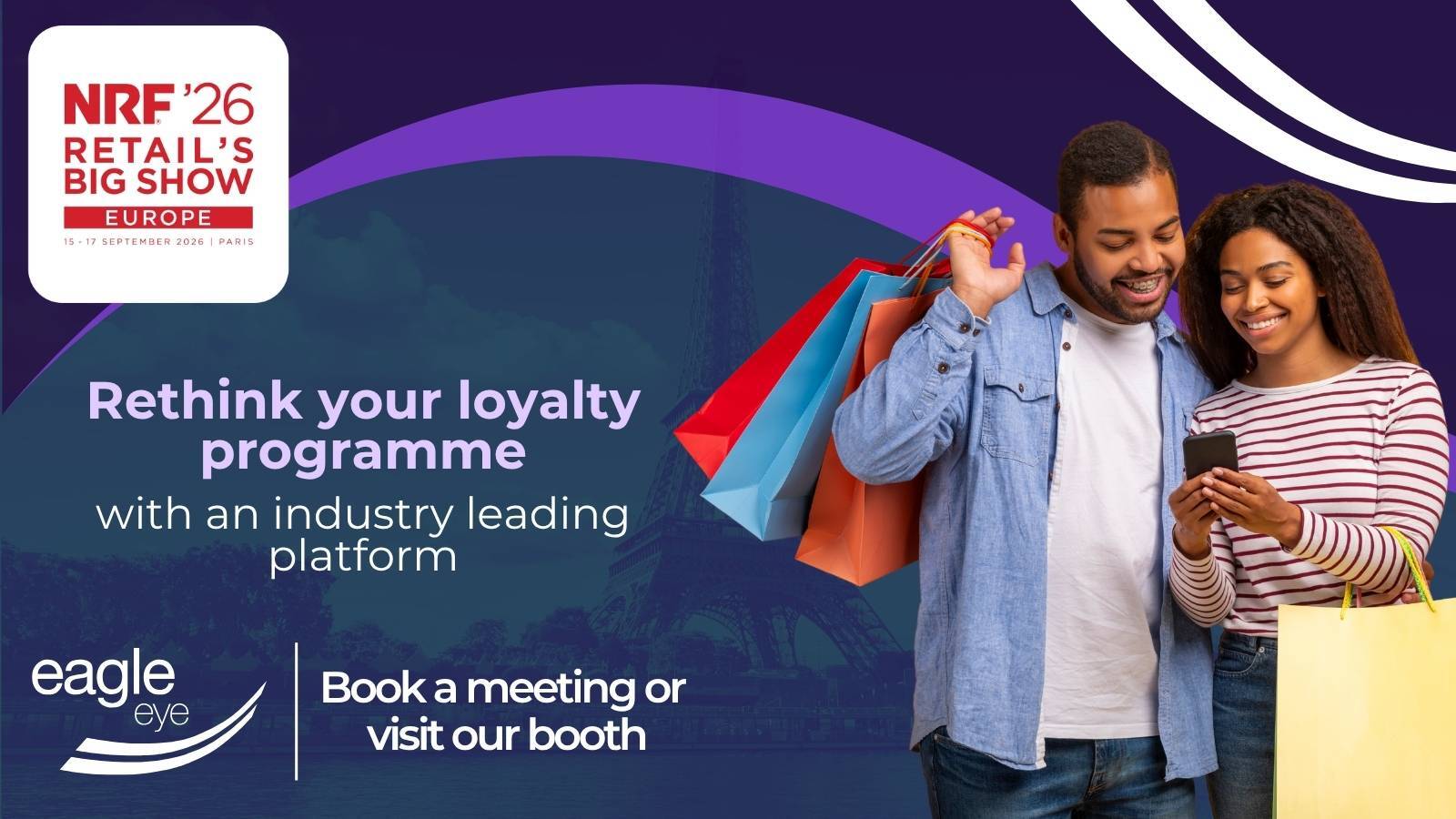 Graphic for NRF 2026 Retail Big Show Europe featuring Eagle Eye loyalty platform promo with a smiling shopping couple.