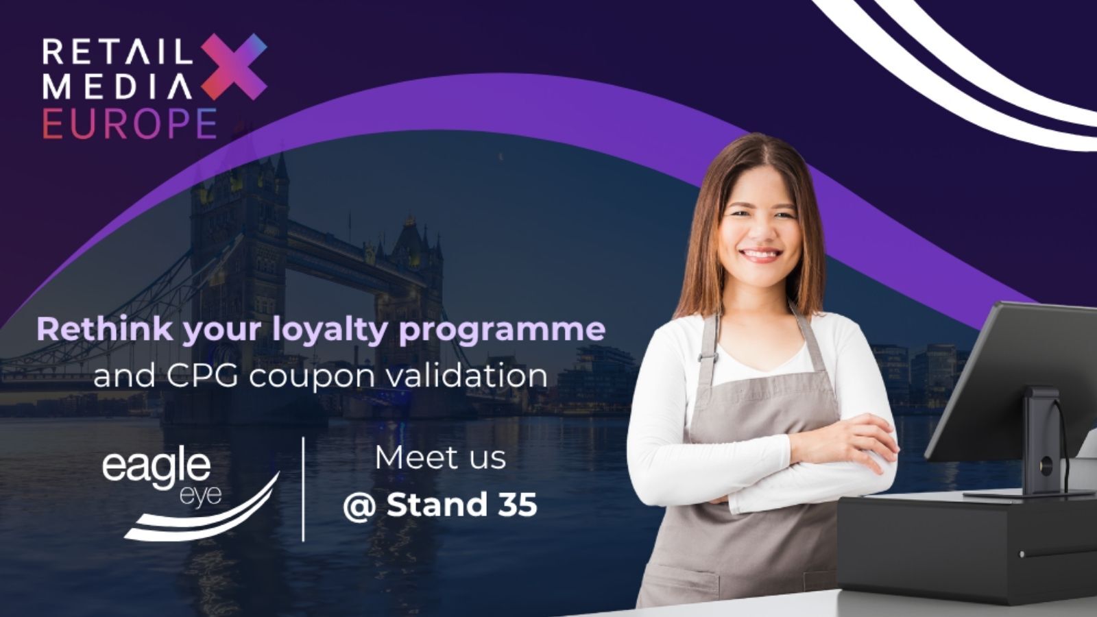 Eagle Eye promotes loyalty and CPG coupon validation at Retail MediaX Europe Stand 35