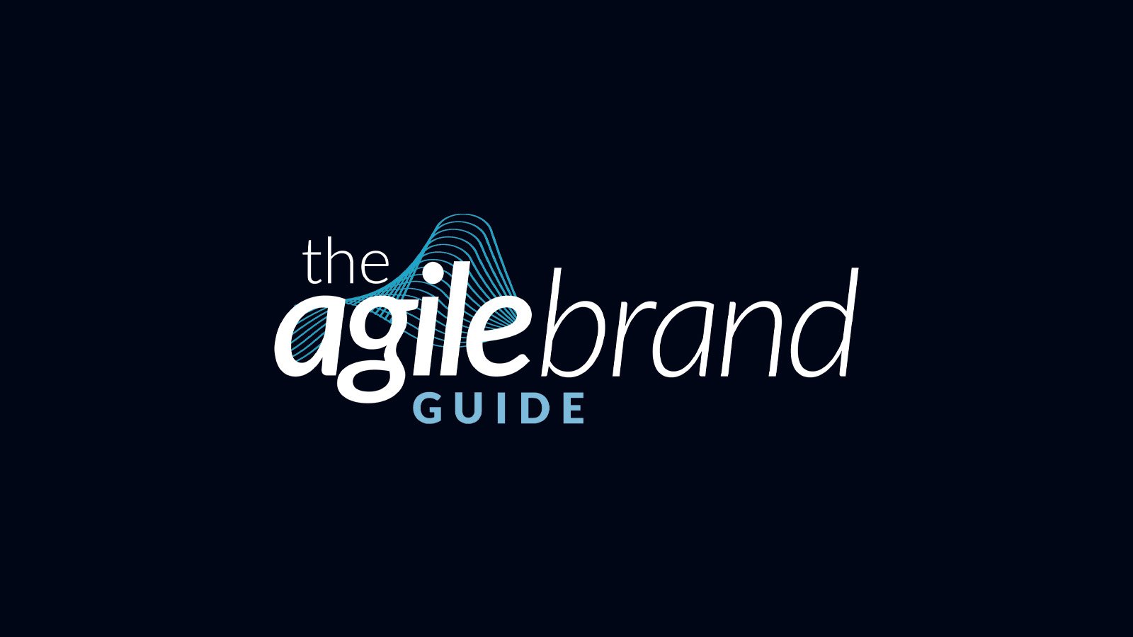 The Agile Brand Guide